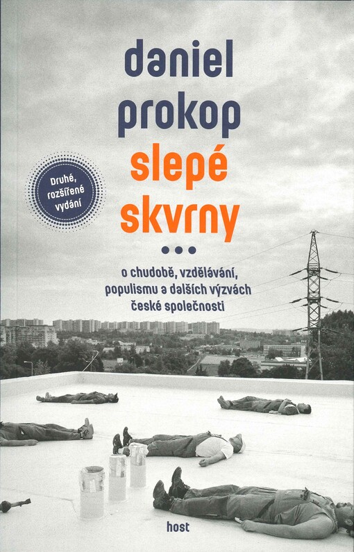 Slepé skvrny : o chudobě, vzdělávání, populismu a dalších výzvách české společnosti