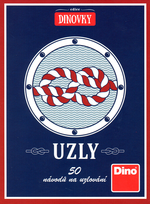 Uzly : 50 návodů na uzlování