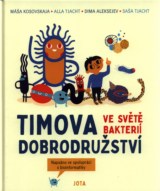 Timova dobrodružství ve světě bakterií