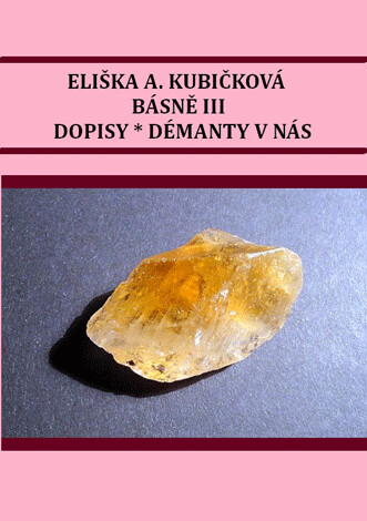 Básně. III, Dopisy. Démanty v nás