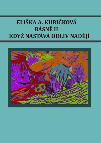 Básně. II, Když nastává odliv nadějí