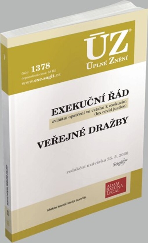 Exekuční řád : zvláštní opatření ve vztahu k exekucím (lex covid justice) ; Veřejné dražby : redakční uzávěrka 25.5.2020