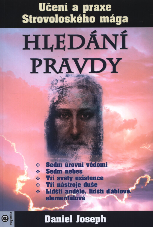 Hledání pravdy : učení a praxe Strovoloského mága