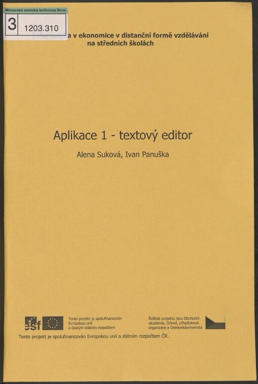 Aplikace na PC I - textový editor, tvorba prezentace: učební text pro distanční formu vzdělávání