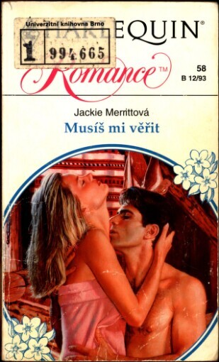 Musíš mi věřit