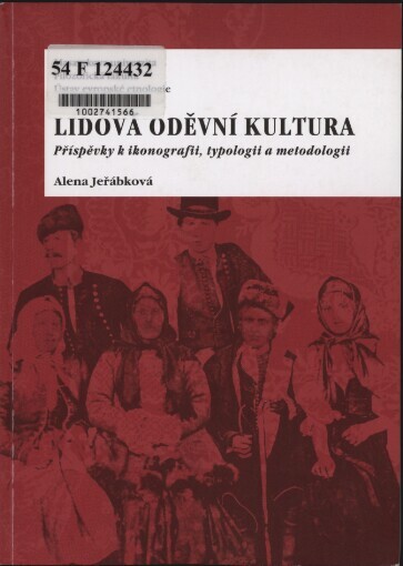 Lidová oděvní kultura: příspěvky k ikonografii, typologii a metodologii