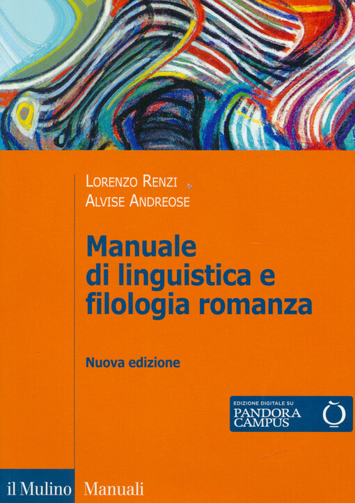 Manuale di linguistica e filologia romanza
