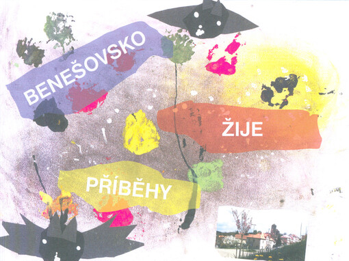 Benešovsko žije příběhy