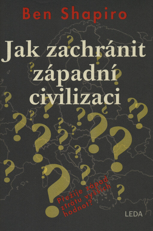 Jak zachránit západní civilizaci