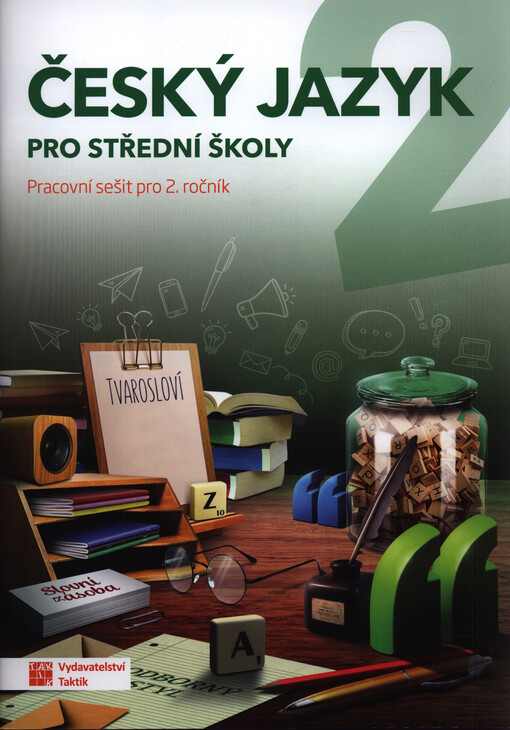 Český jazyk : pro 2. ročník středních škol