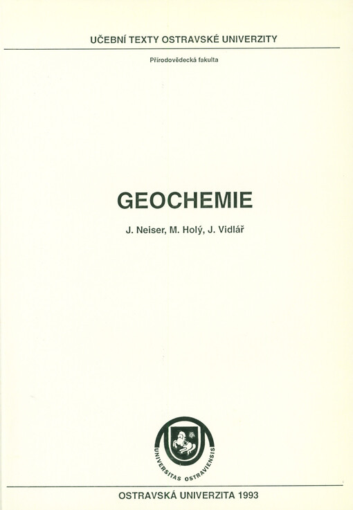 Geochemie : Určeno stud. učitelského i neučitelského stud. oboru chemie