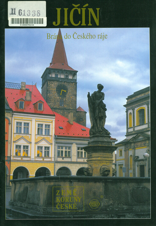 Jičín : brána do Českého ráje