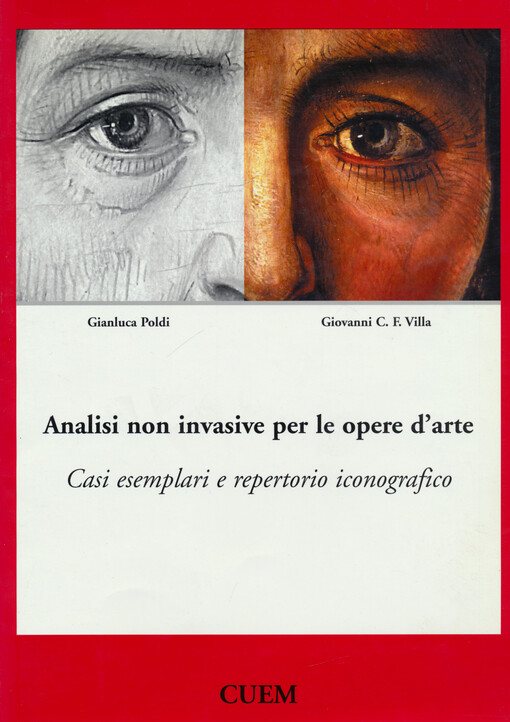 Analisi non invasive per le opere d'arte : casi esemplari e repertorio iconografico