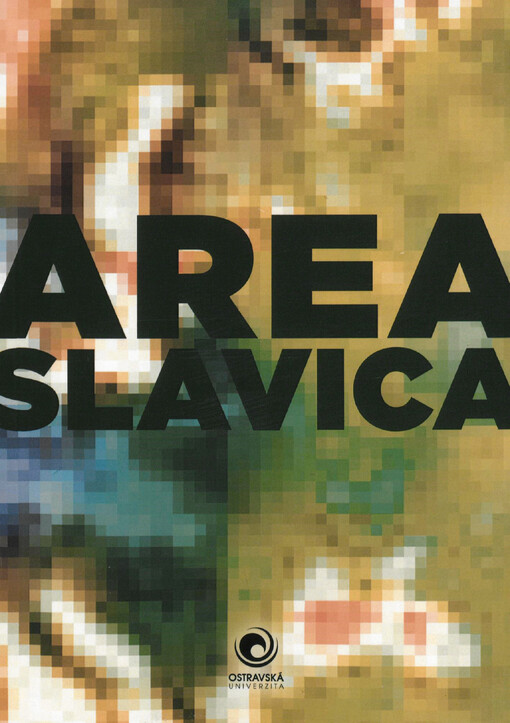 Area Slavica 3 : (Jazyk na hranici - hranice v jazyku)