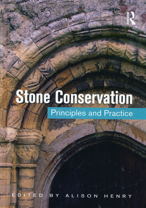 Stone conservation : principles and practice