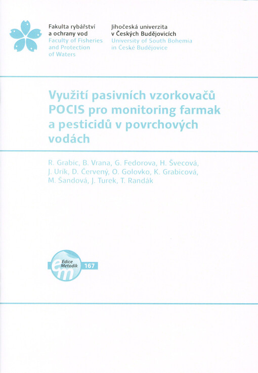 Využití pasivních vzorkovačů POCIS pro monitoring farmak a pesticidů v povrchových vodách