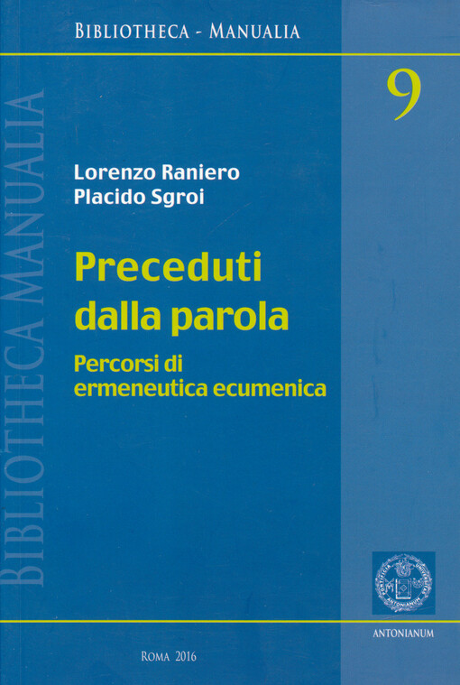 Preceduti dalla parola : percorsi di ermeneutica ecumenica