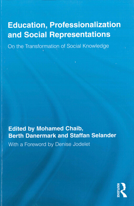 Education, professionalization and social representations : on the transformation of social knowledge