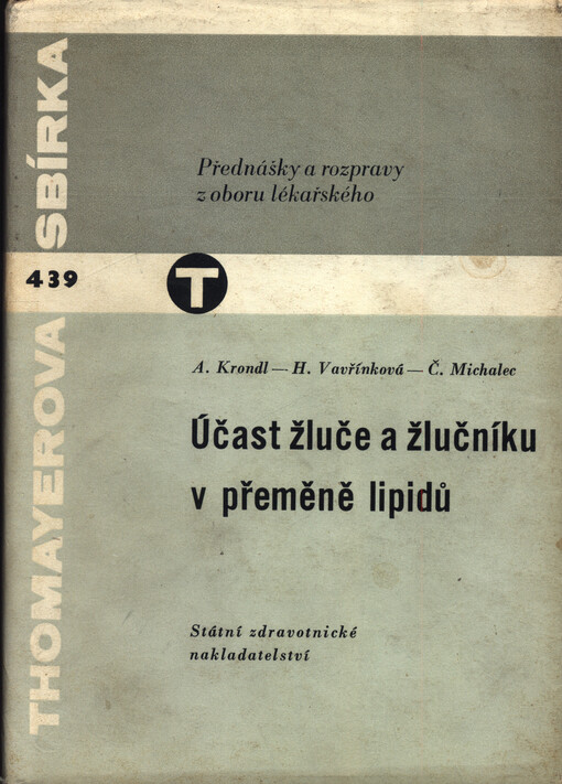 Účast žluče a žlučníku v přeměně lipidů