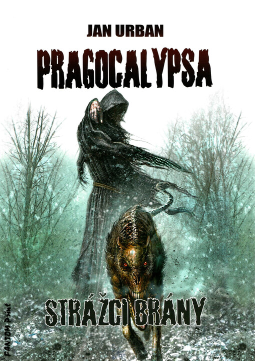 Pragocalypsa. Strážci brány