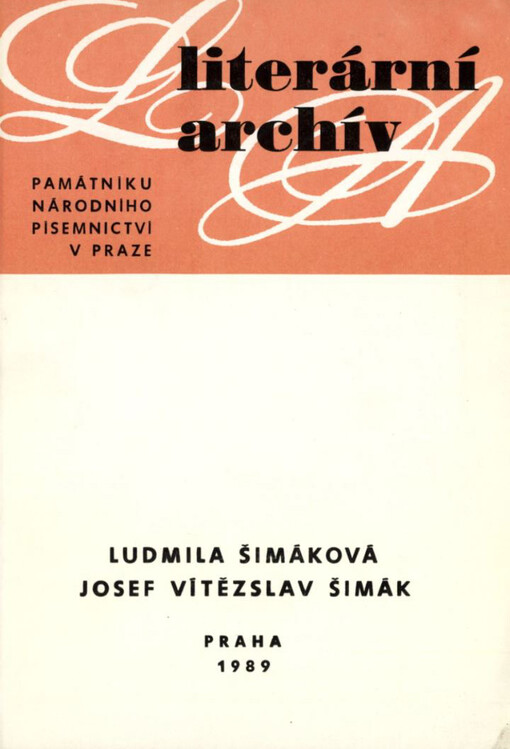 Ludmila Šimáková (1885-1941) ; Josef Vítězslav Šimák (1870-1941): písemná pozůstalost