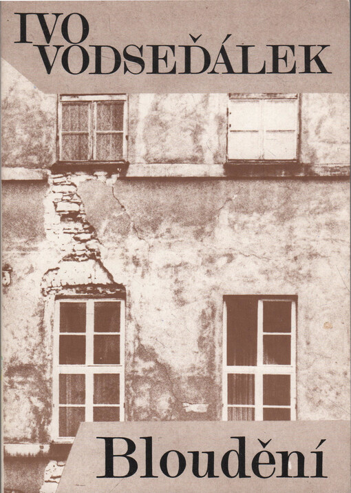 Bloudění: (poezie a próza z let 1962-1968)