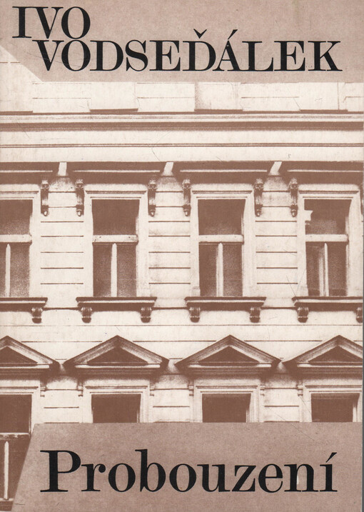Probouzení: (poezie z let 1975-1984)