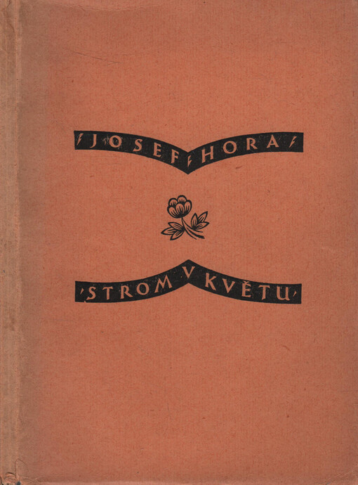 Strom v květu: verše : [1915-1918]