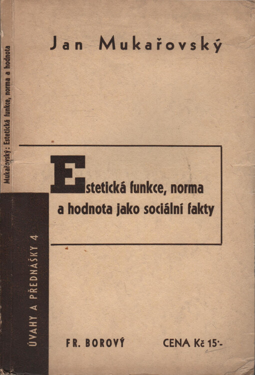 Estetická funkce, norma a hodnota jako sociální fakty =Fonction, norme et valeur esthétiques comme faits sociaux