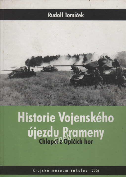 Historie Vojenského újezdu Prameny, aneb, Chlapci z Opičích hor