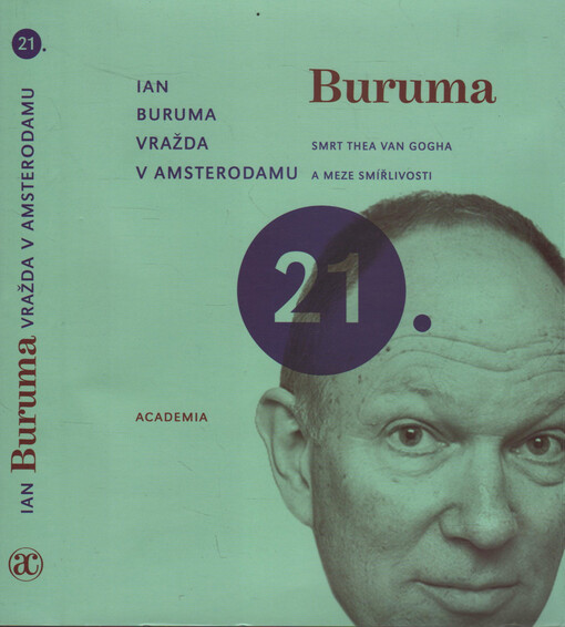 Vražda v Amsterodamu: smrt Thea van Gogha a meze smířlivosti