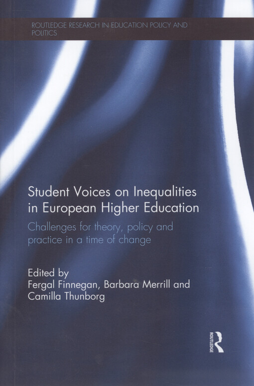 Student voices on inequalities in european higher education : challenges for theory, policy and practice in a time of change