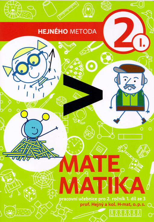 Matematika 2 : pracovní učebnice pro 2. ročník. 1. díl ze 3