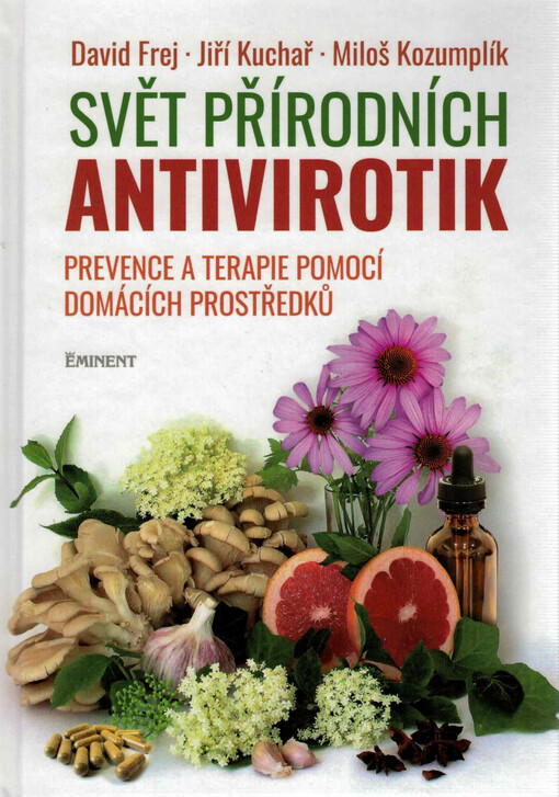 Svět přírodních antivirotik: prevence a terapie pomocí domácích prostředků