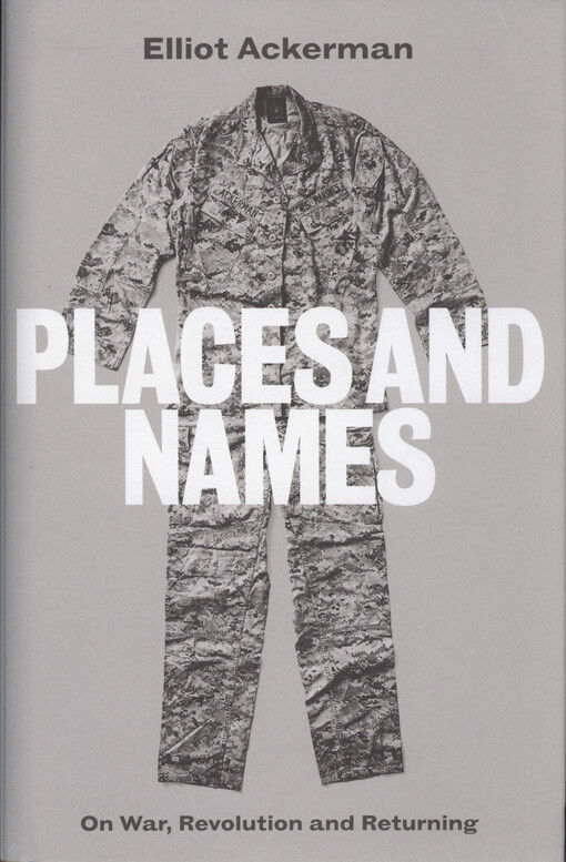 Places and names : on war, revolution, and returning