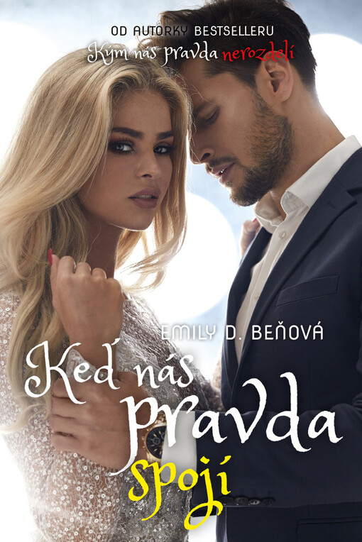 Keď nás pravda spojí (Kým nás pravda nerozdelí 2)