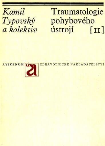 Traumatologie pohybového ústrojí