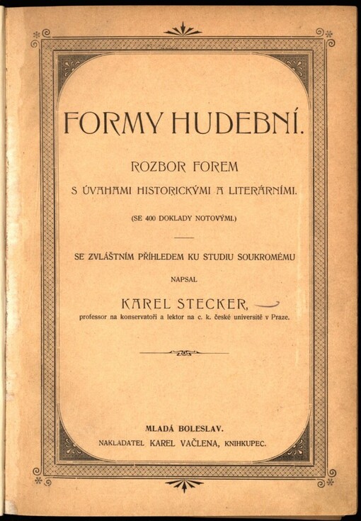 Formy hudební: rozbor forem s úvahami histor. a literár
