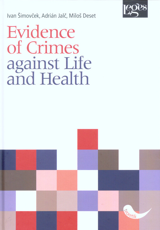 Evidence of crimes against life and health