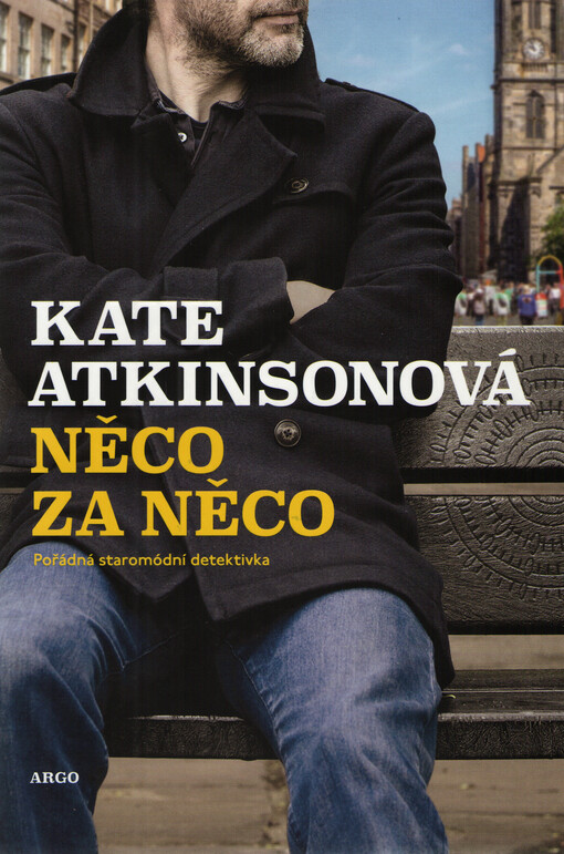 Něco za něco : pořádná staromĂłdní detektivka