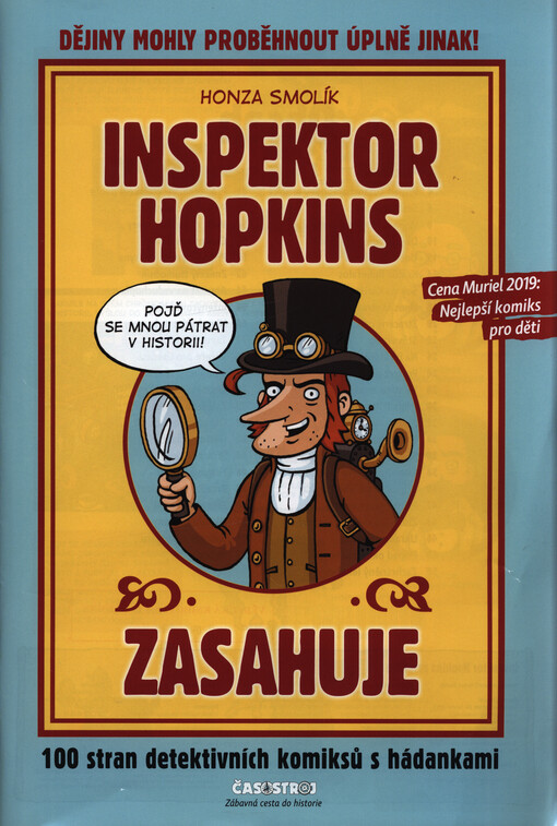 Inspektor Hopkins zasahuje : dějiny mohly proběhnout úplně jinak! : 100 stran detektivních komiksů s hádankami