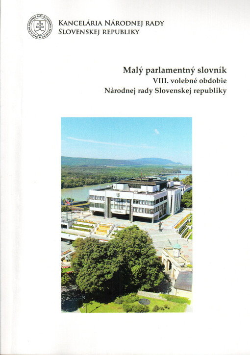 Malý parlamentný slovník : VIII. volebné obdobie Národnej rady Slovenskej republiky