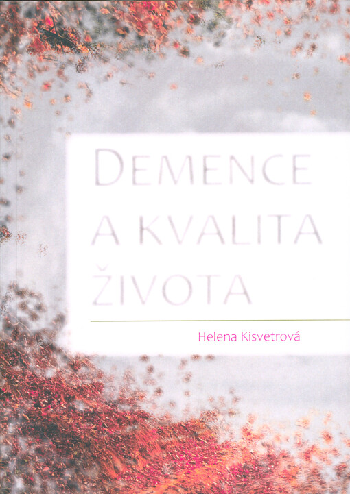 Demence a kvalita života