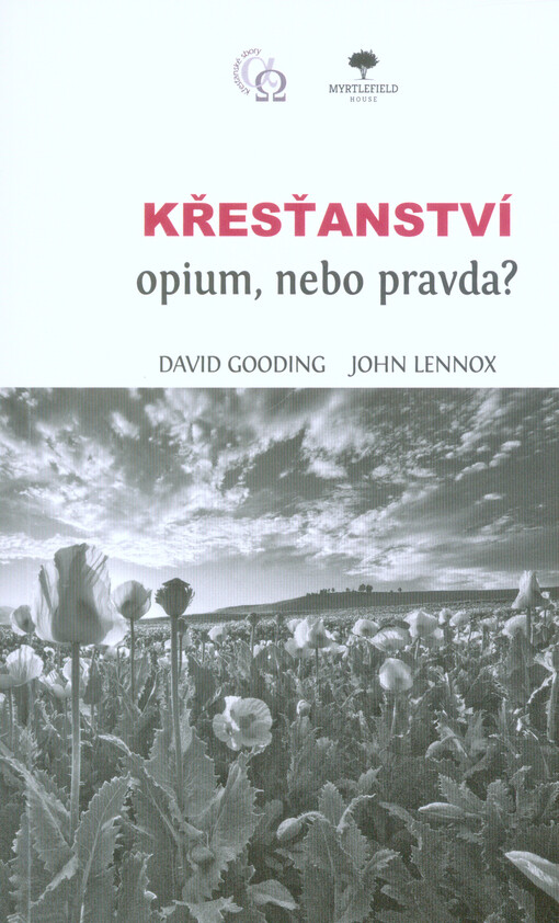 Křesťanství - opium, nebo pravda?