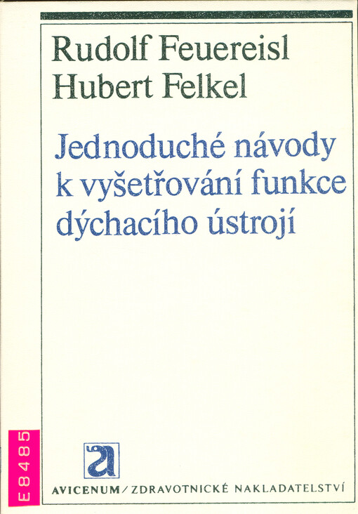Jednoduché návody k vyšetřování funkce dýchacího ústrojí