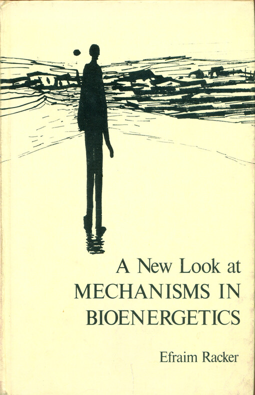 A new look at mechanisms in bioenergetics