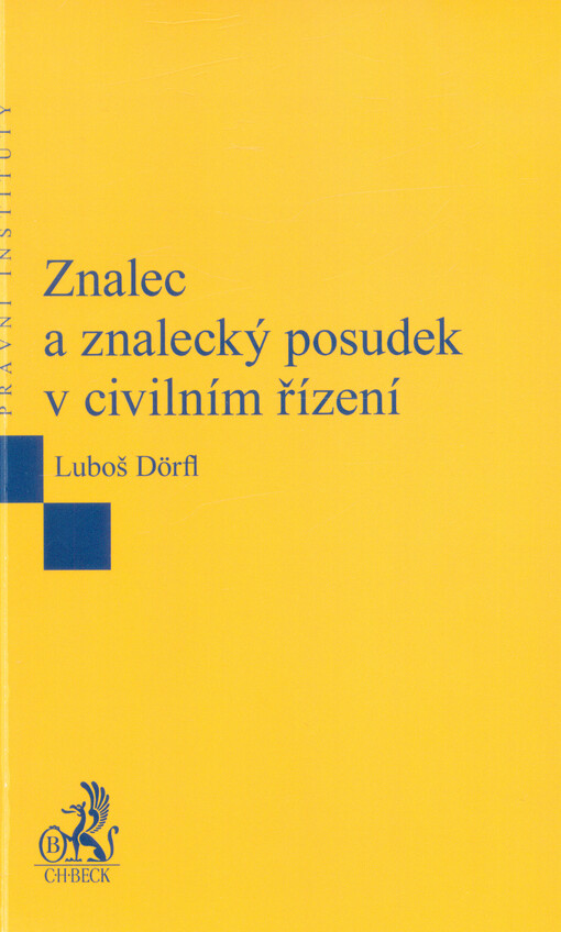 Znalec a znalecký posudek v civilním řízení