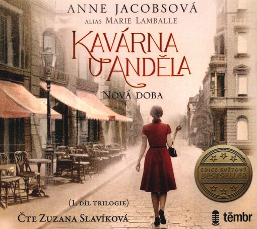 Kavárna U Anděla. Nová doba