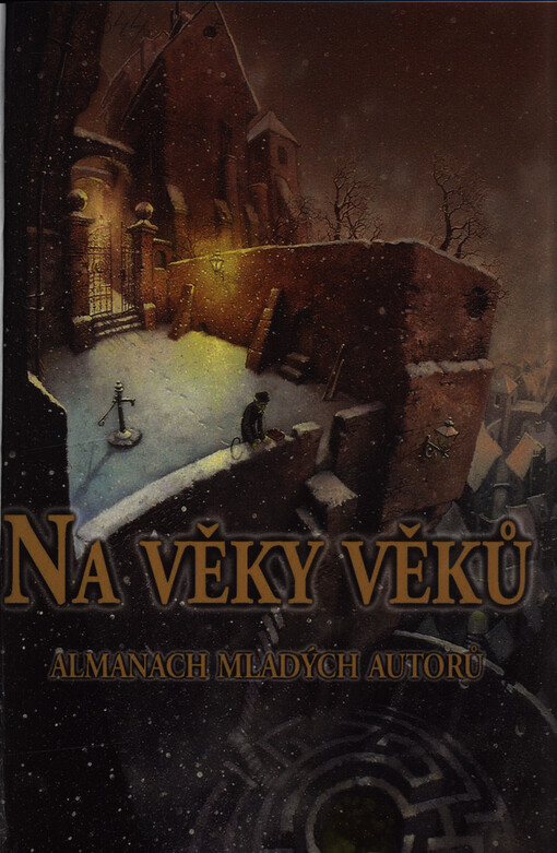 Na věky věků : almanach mladých autorů