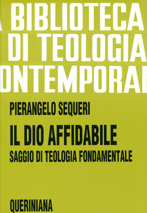 Il Dio affidabile : saggio di teologia fondamentale